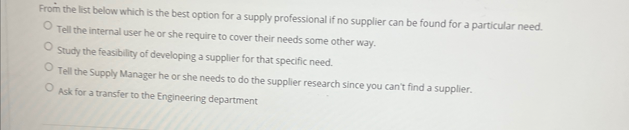  From the list below which is the best option for a