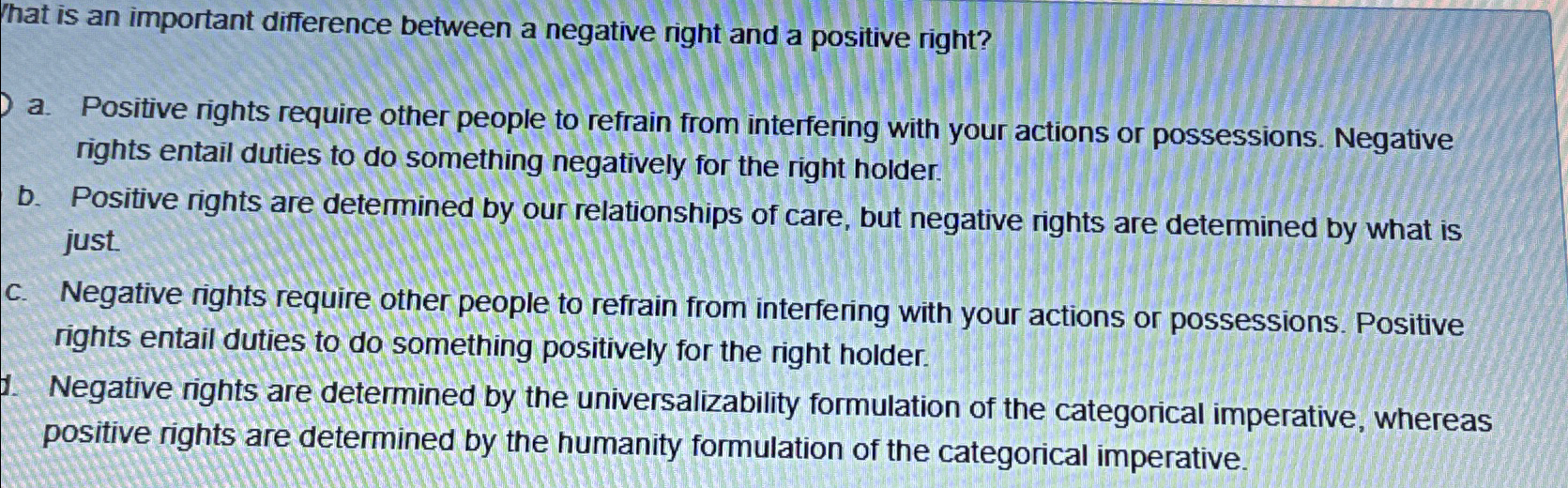  What is an important difference between a negative right and a