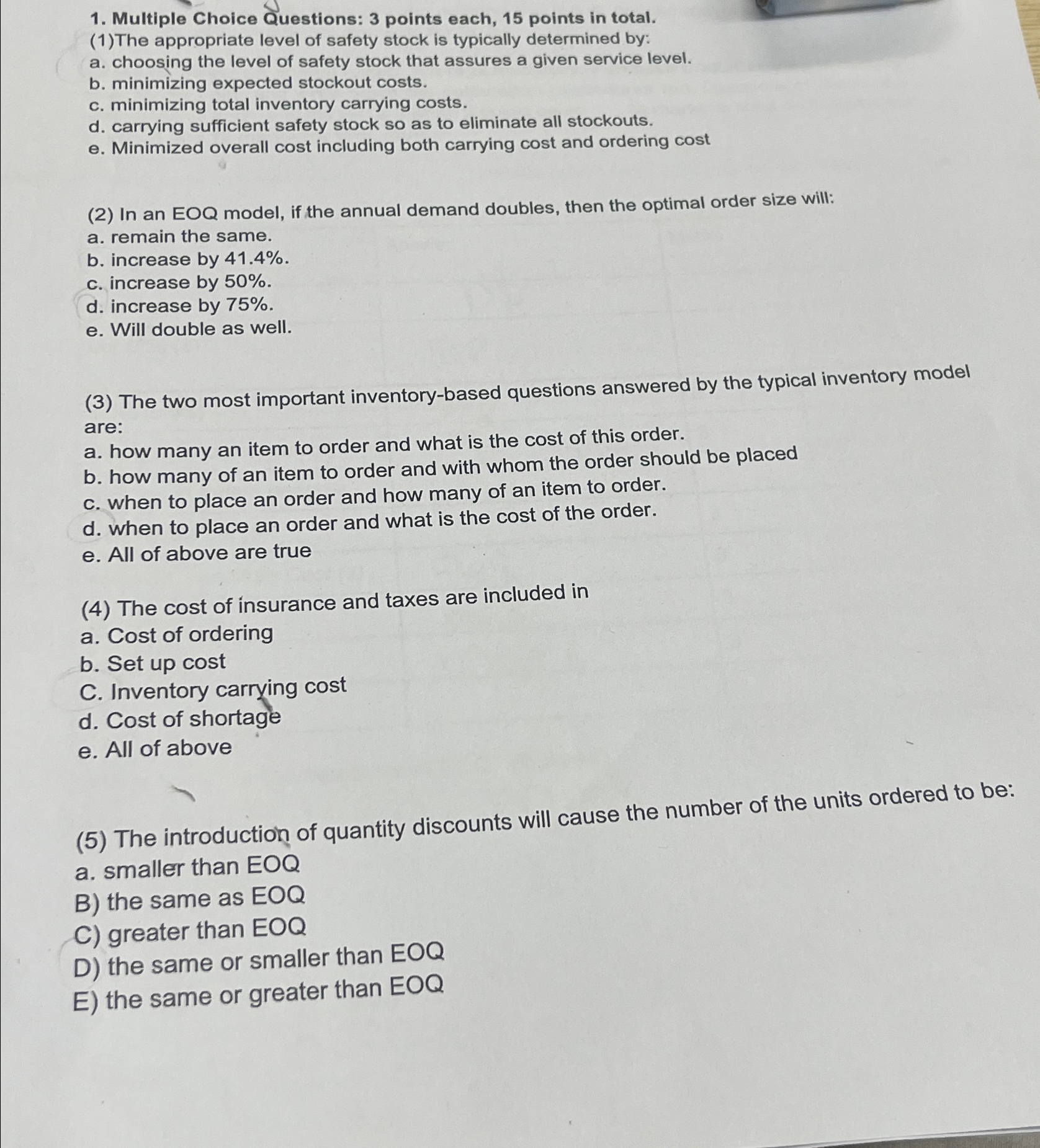  Multiple Choice Questions: 3 points each, 15 points in total. (1)The