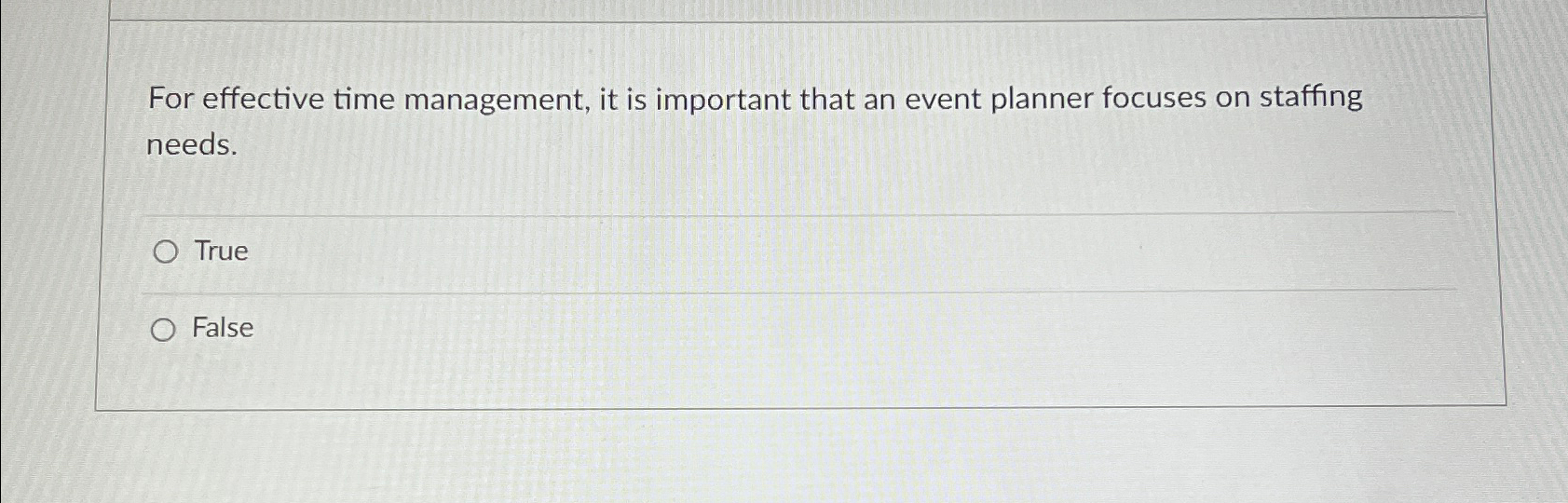  For effective time management, it is important that an event planner