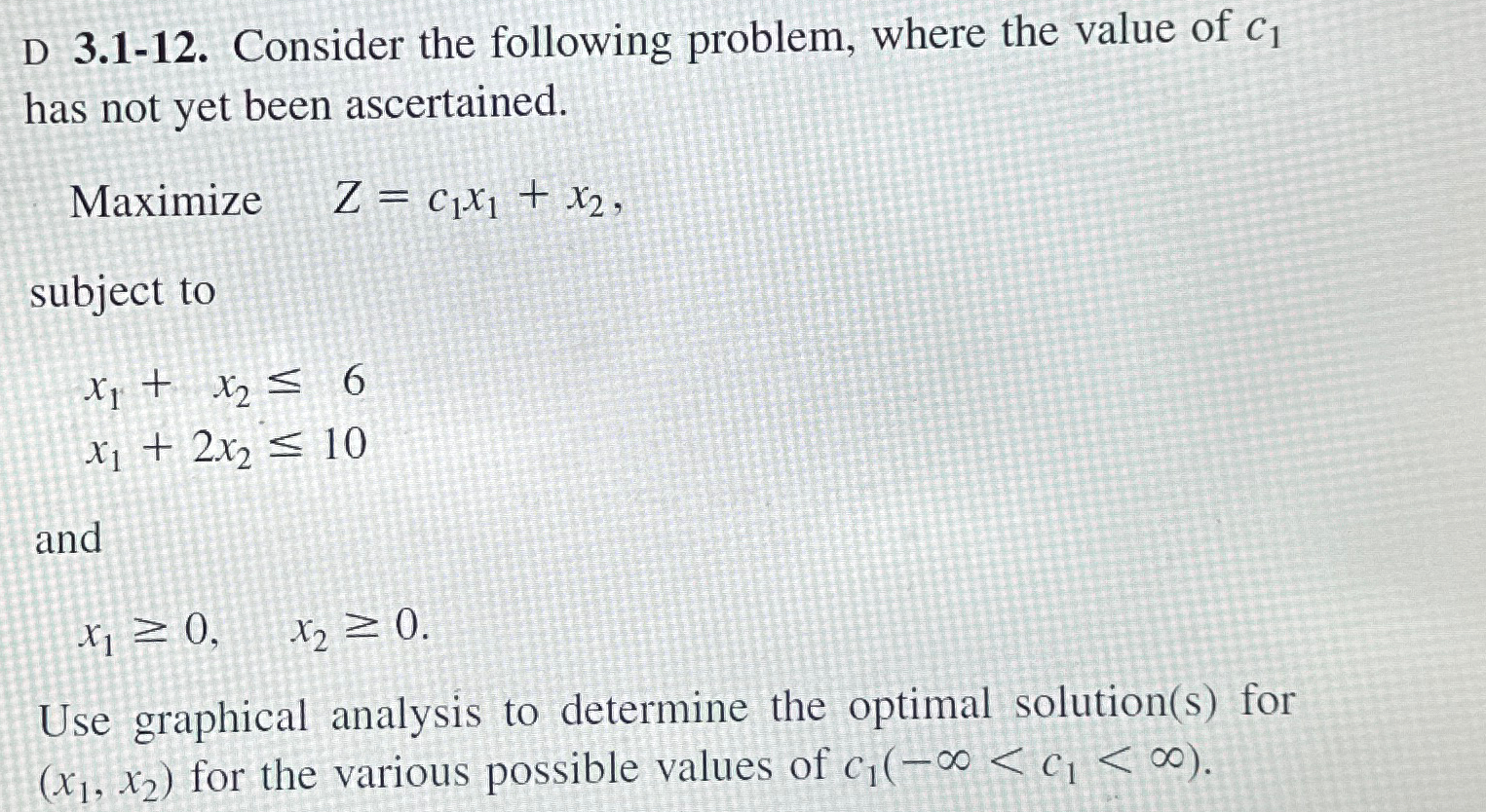  D 3.1-12. Consider the following problem, where the value of c1