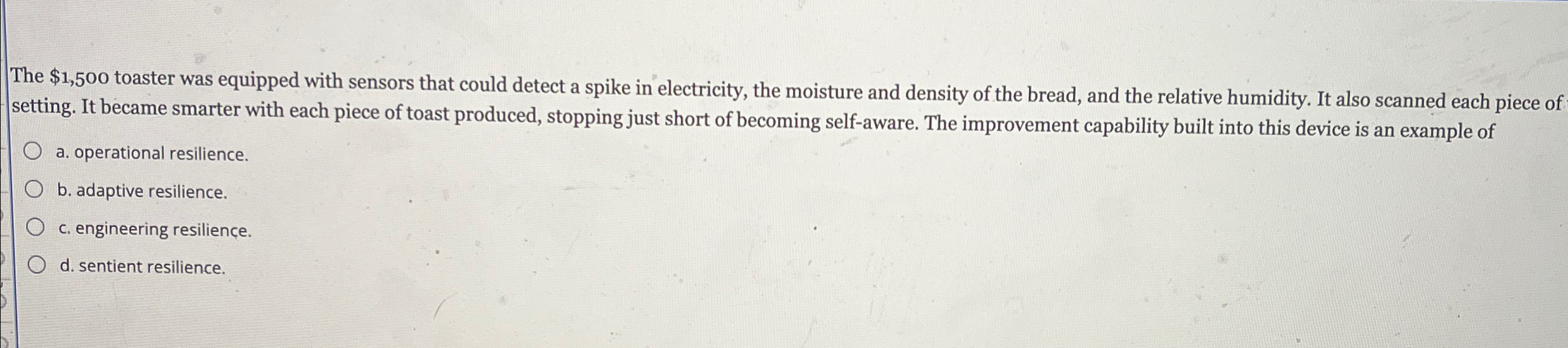  The $1,500 toaster was equipped with sensors that could detect a