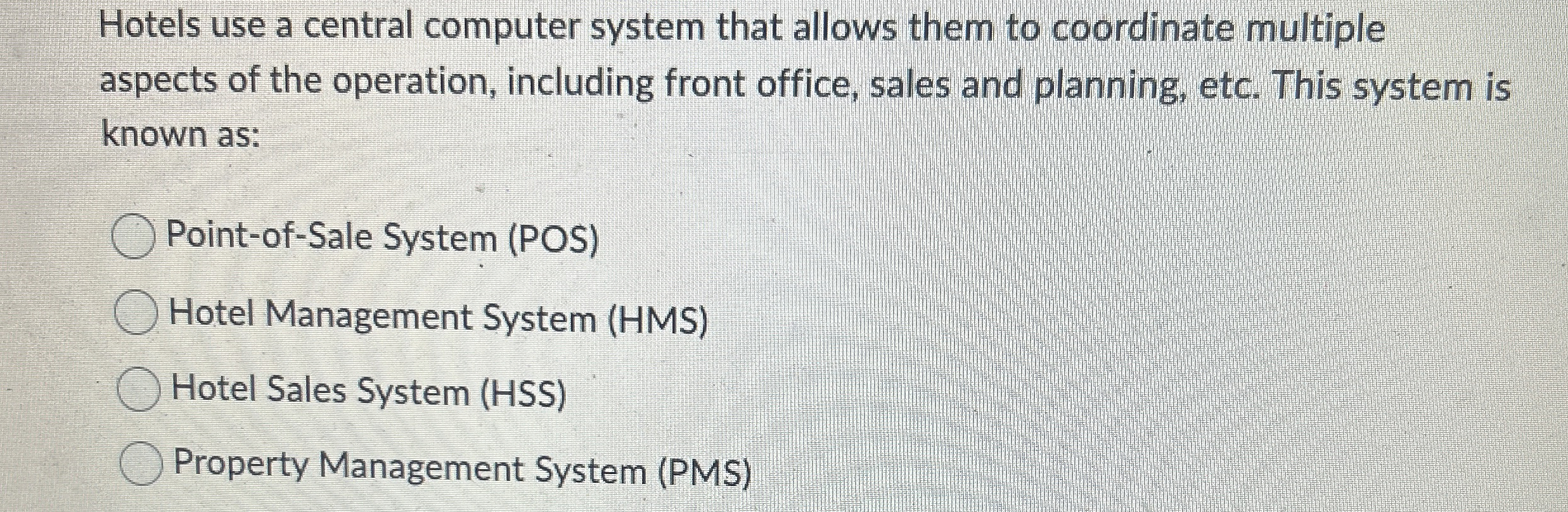  Hotels use a central computer system that allows them to coordinate