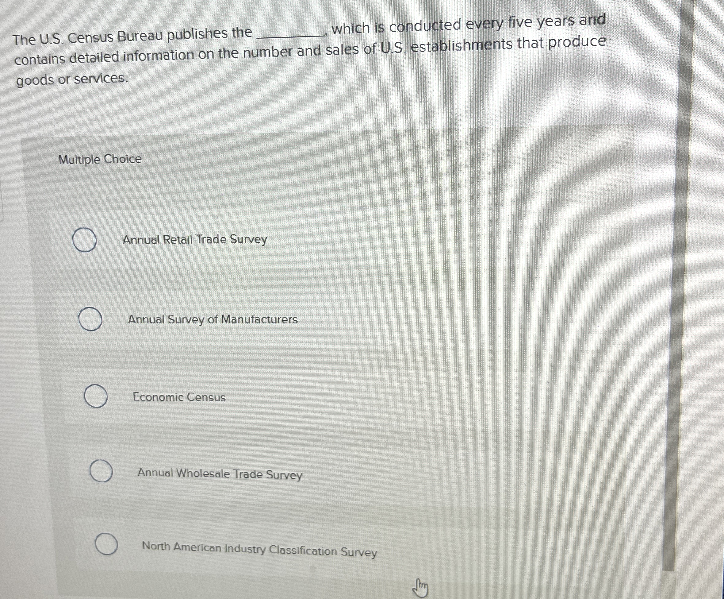  The U.S. Census Bureau publishes the , which is conducted every