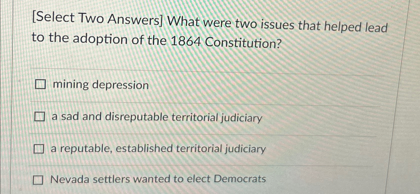  [Select Two Answers] What were two issues that helped lead to