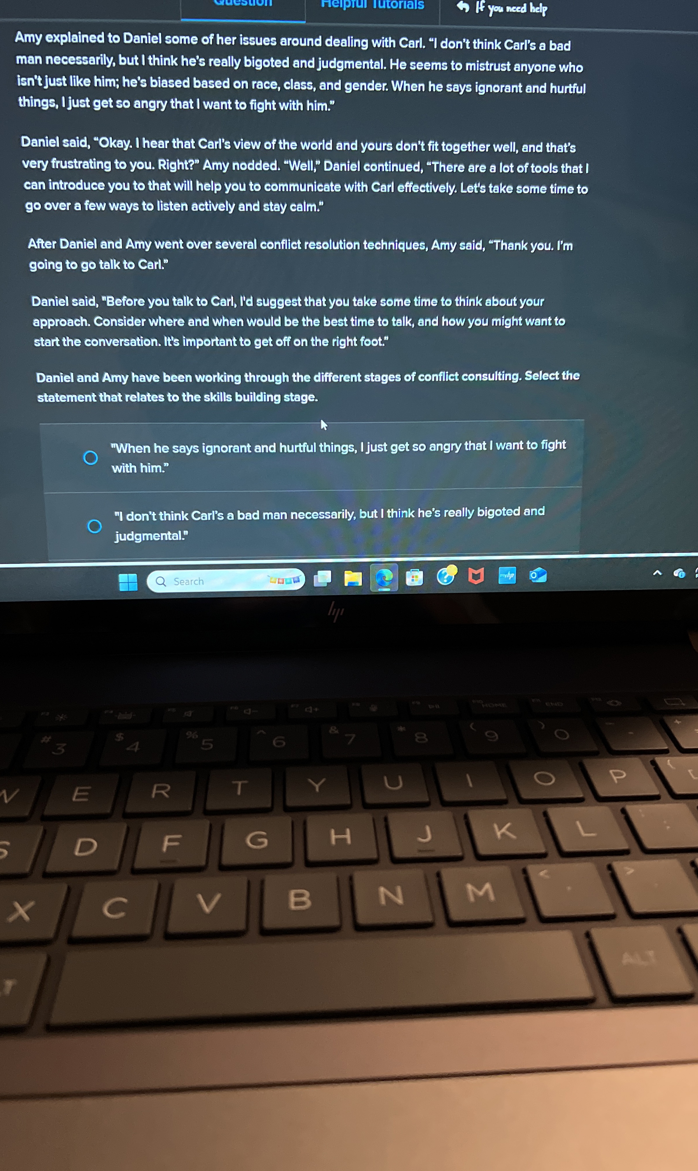  Amy explained to Daniel some of her issues around dealing with