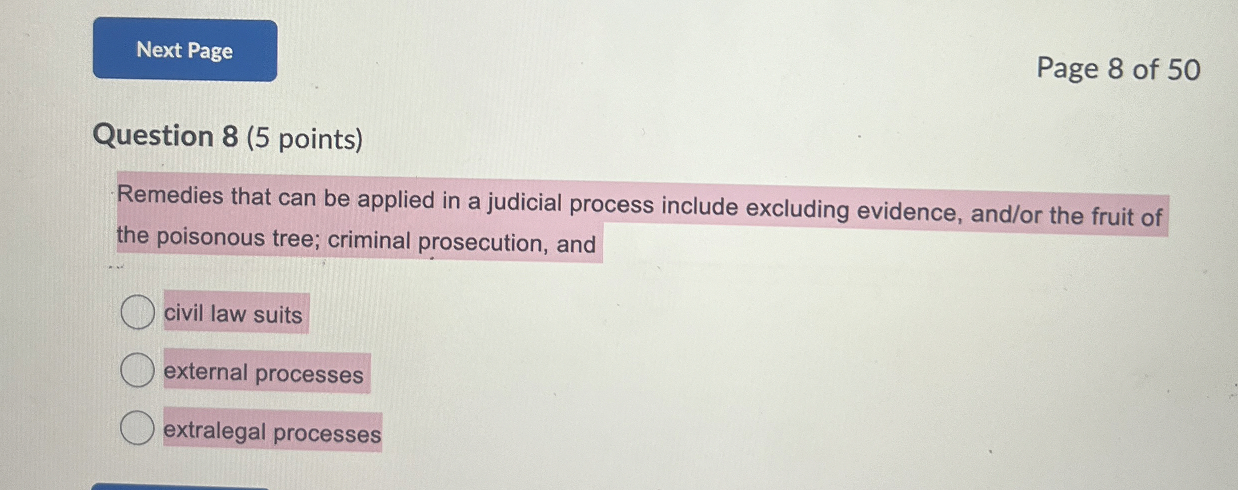  Question 8(5 points) Remedies that can be applied in a judicial