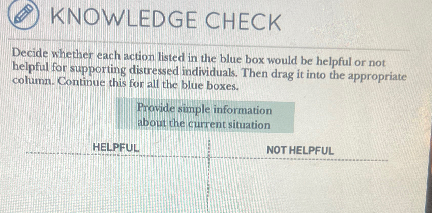  (8) KNOWLEDGE CHECK Decide whether each action listed in the blue