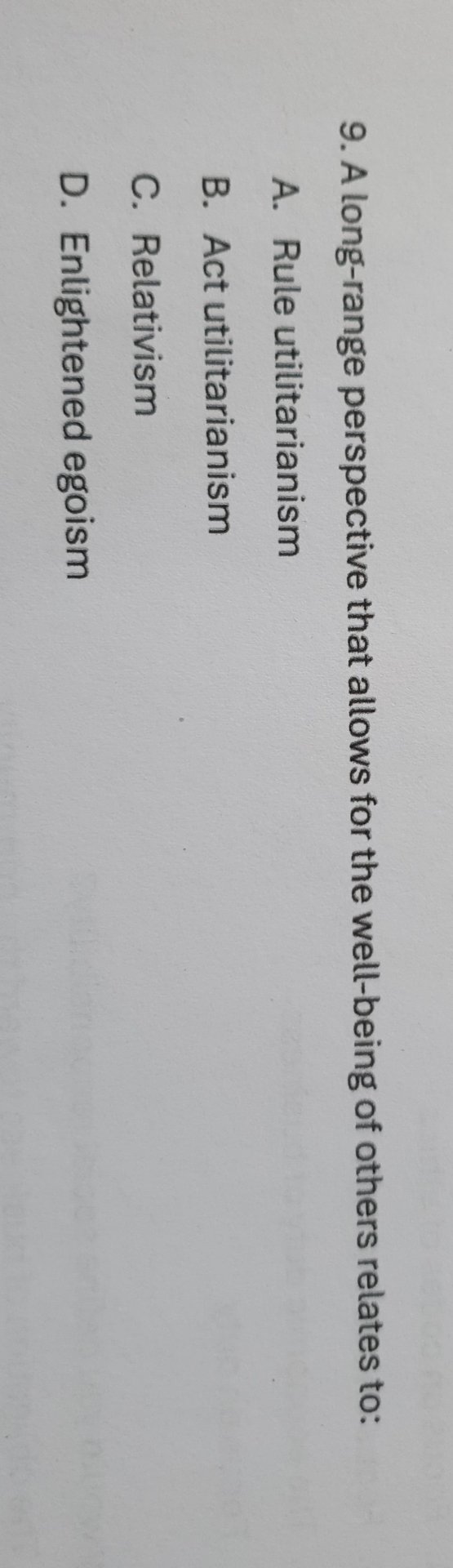  A long-range perspective that allows for the well-being of others relates