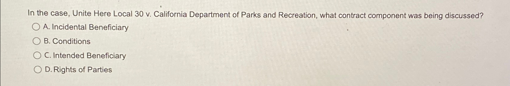  In the case, Unite Here Local 30 v. California Department of