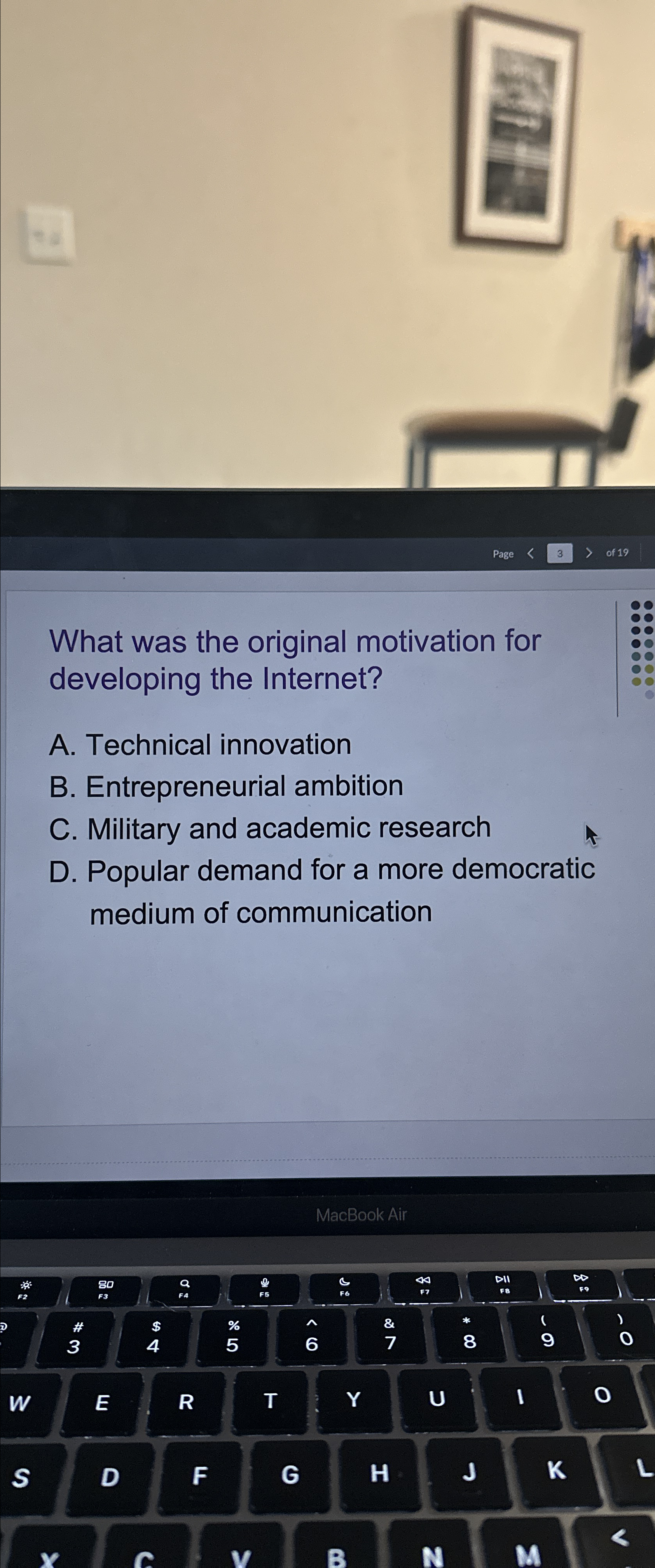  What was the original motivation for developing the Internet? A. Technical