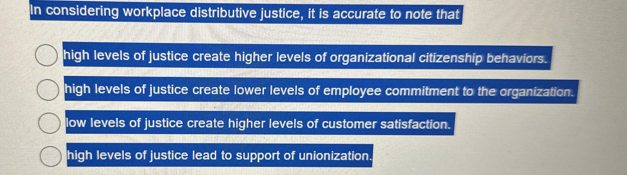  In considering workplace distributive justice, it is accurate to note that
