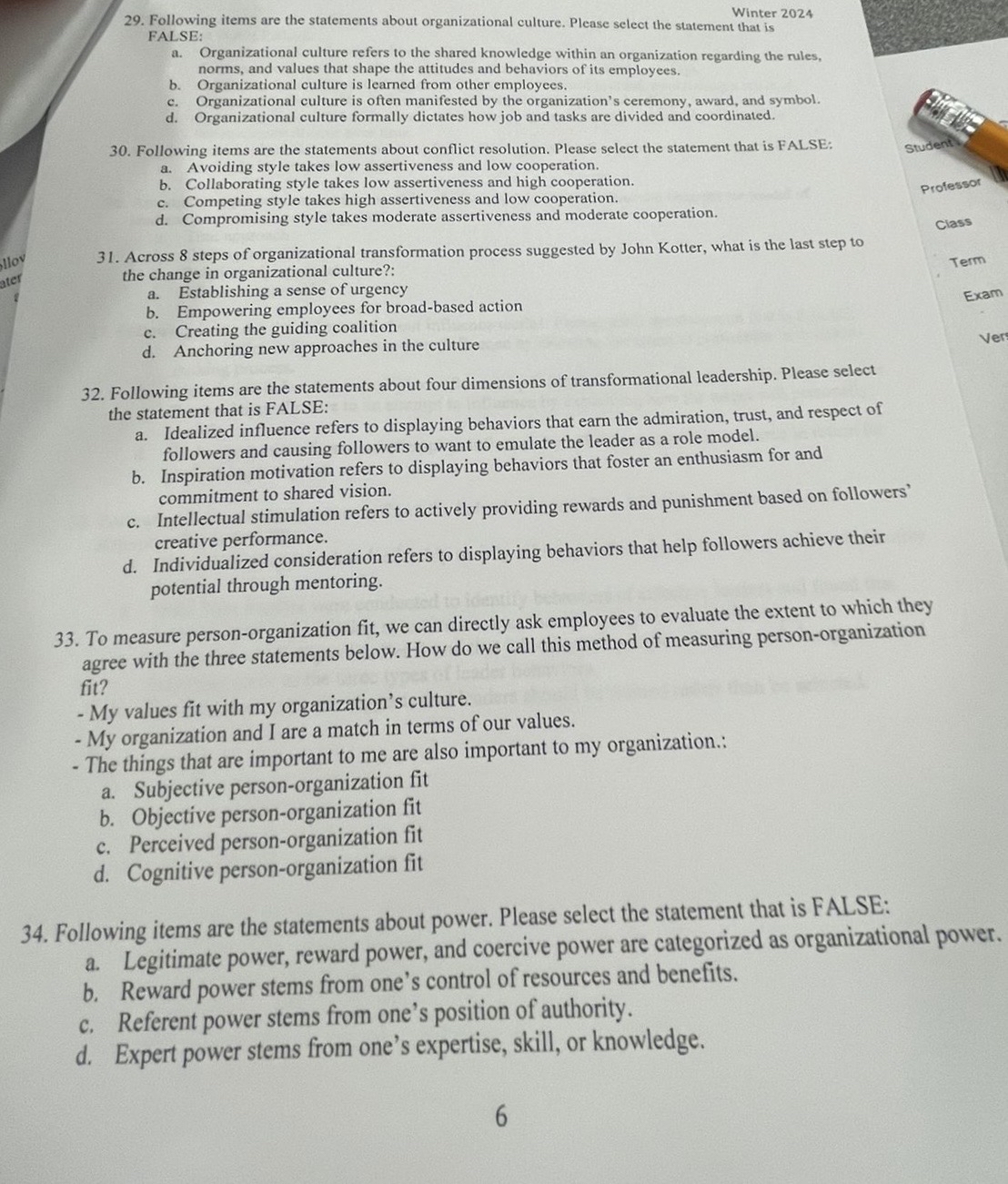  Winter 2024 29. Following items are the statements about organizational culture.