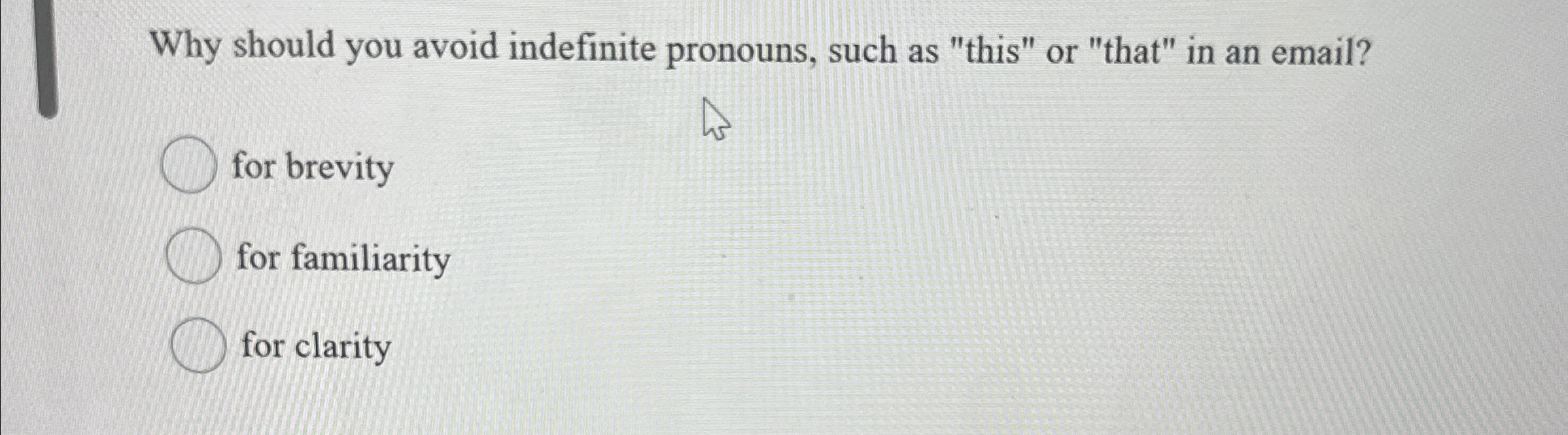  Why should you avoid indefinite pronouns, such as "this" or "that"