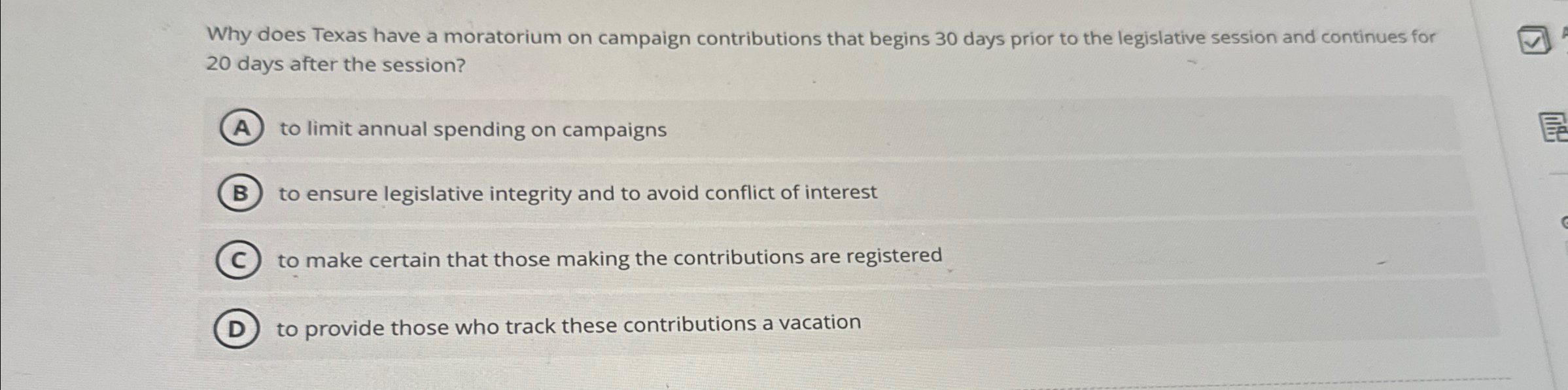  Why does Texas have a moratorium on campaign contributions that begins