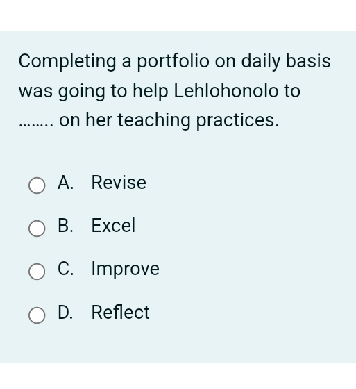  Completing a portfolio on daily basis was going to help Lehlohonolo