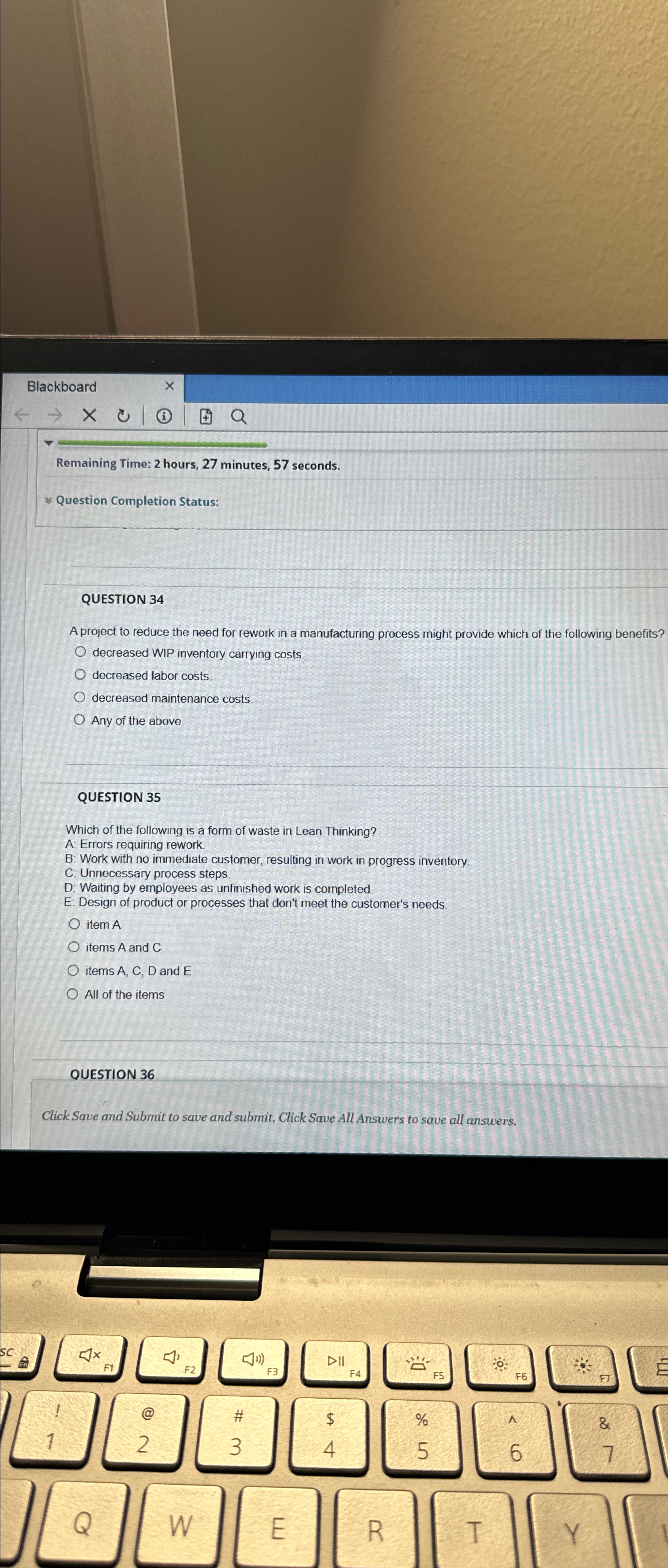  Remaining Time: 2 hours, 27 minutes, 57 seconds. ~~ Question Completion