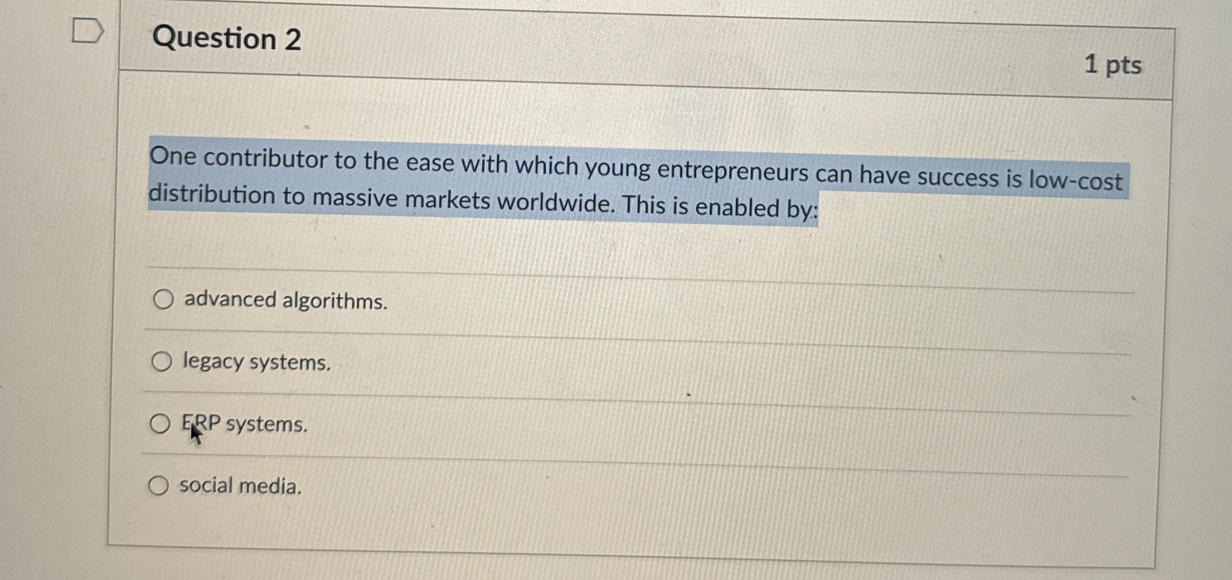  Question 2 1 pts One contributor to the ease with which