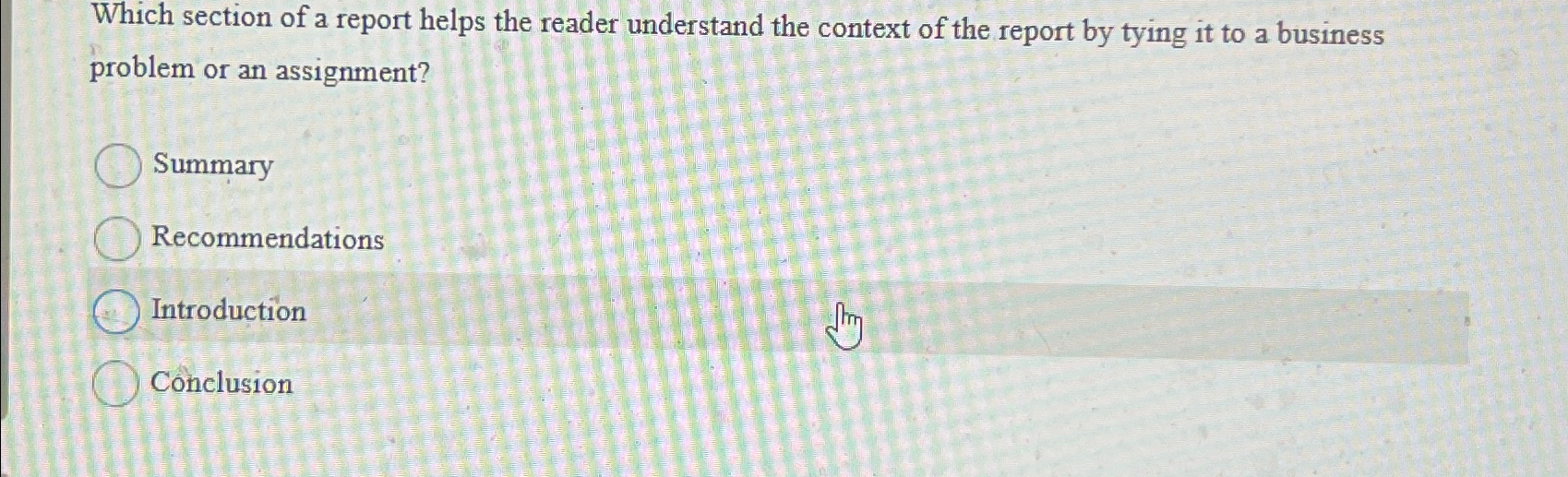  Which section of a report helps the reader understand the context