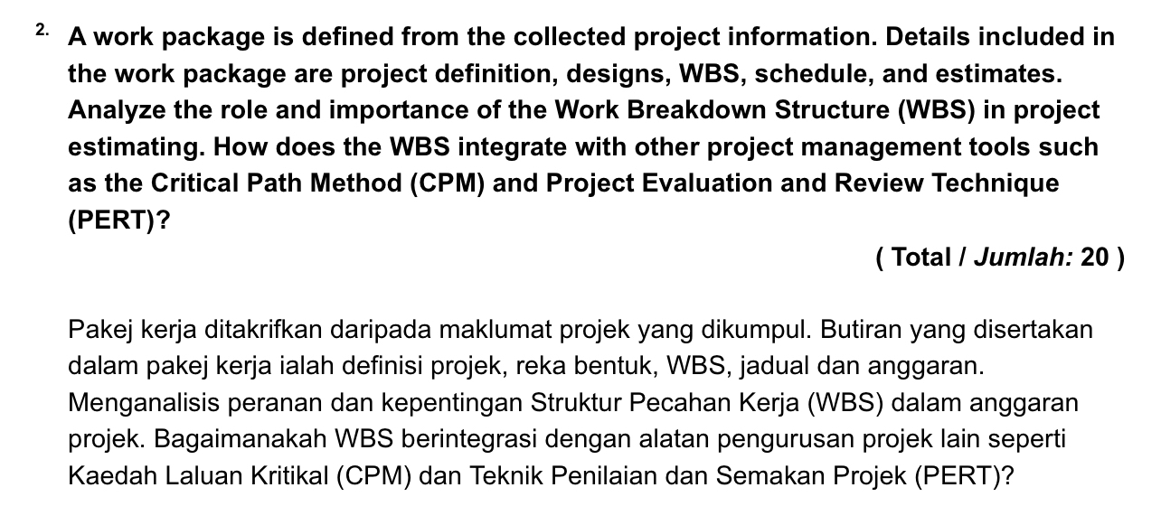 A work package is defined from the collected project information. Details