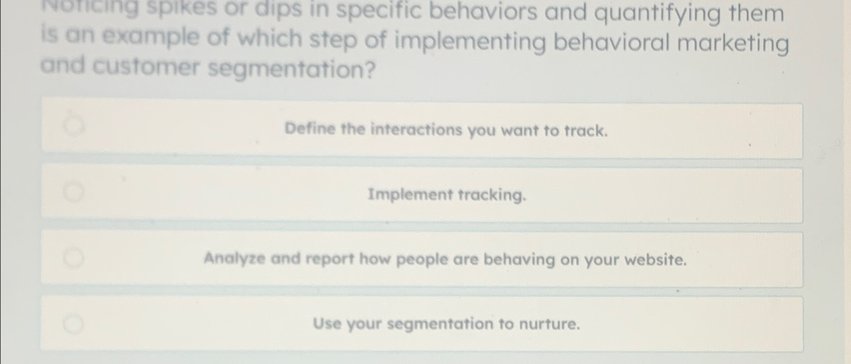  Noricing spikes or dips in specific behaviors and quantifying them is