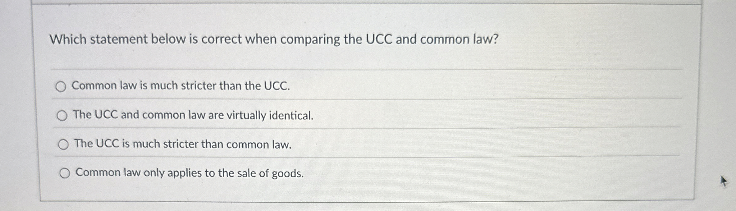  Which statement below is correct when comparing the UCC and common