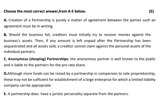  Choose the most correct answer,from A-E below. (5) A. Creation of