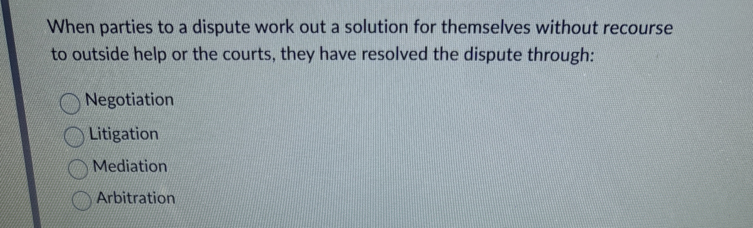  When parties to a dispute work out a solution for themselves