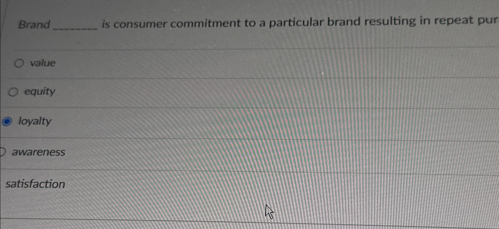  Brand is consumer commitment to a particular brand resulting in repeat