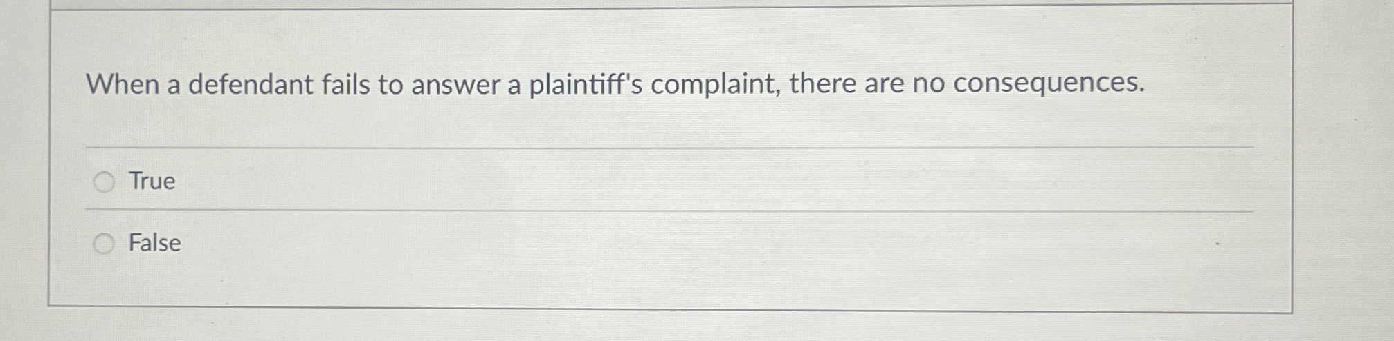  When a defendant fails to answer a plaintiff's complaint, there are