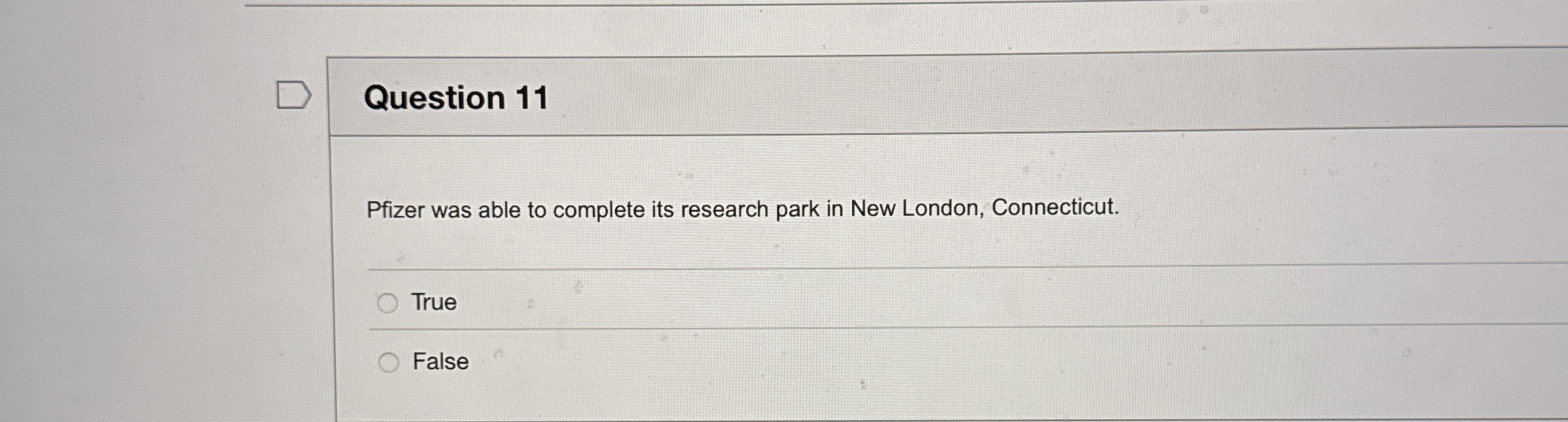  Question 11 Pfizer was able to complete its research park in