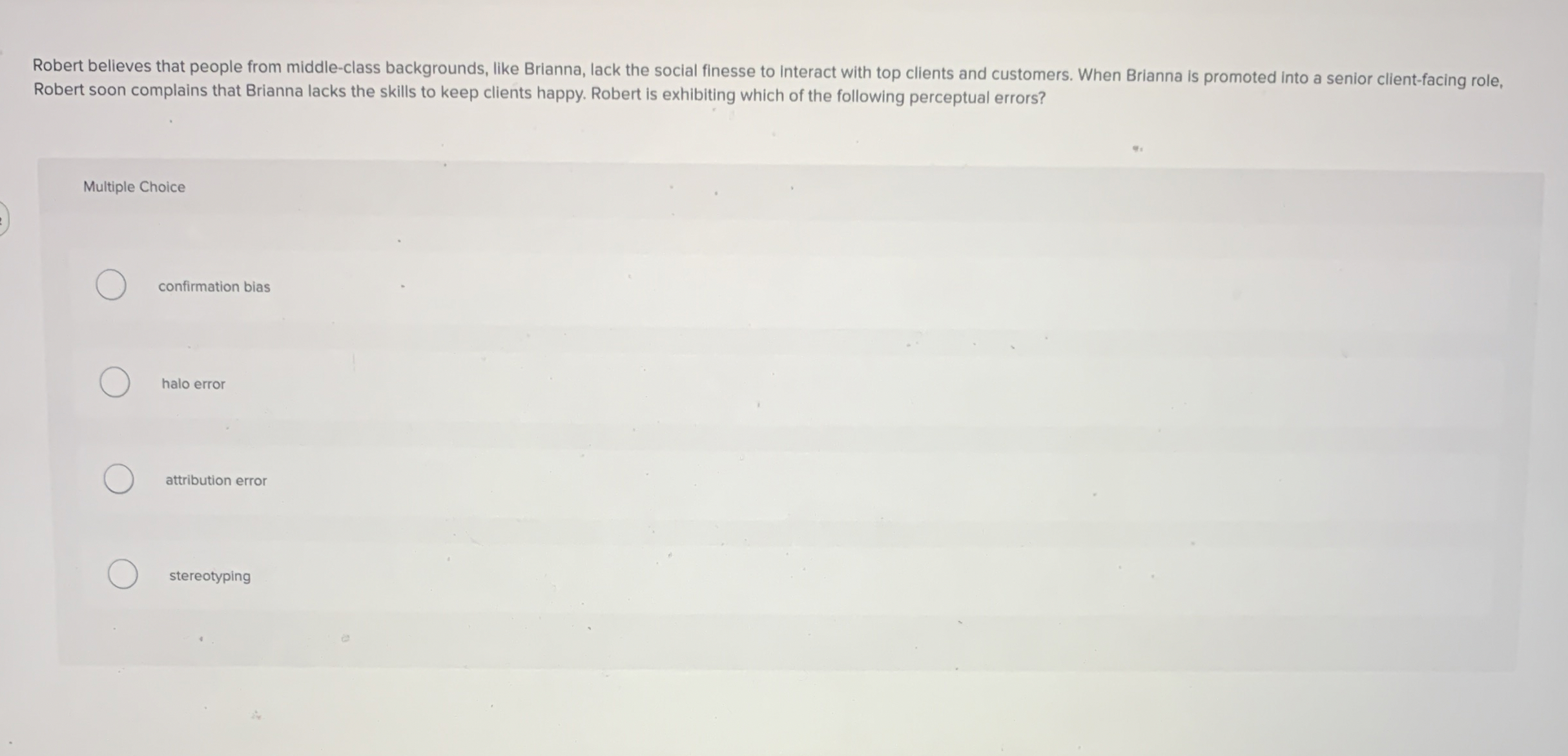  Robert believes that people from middle-class backgrounds, like Brianna, lack the