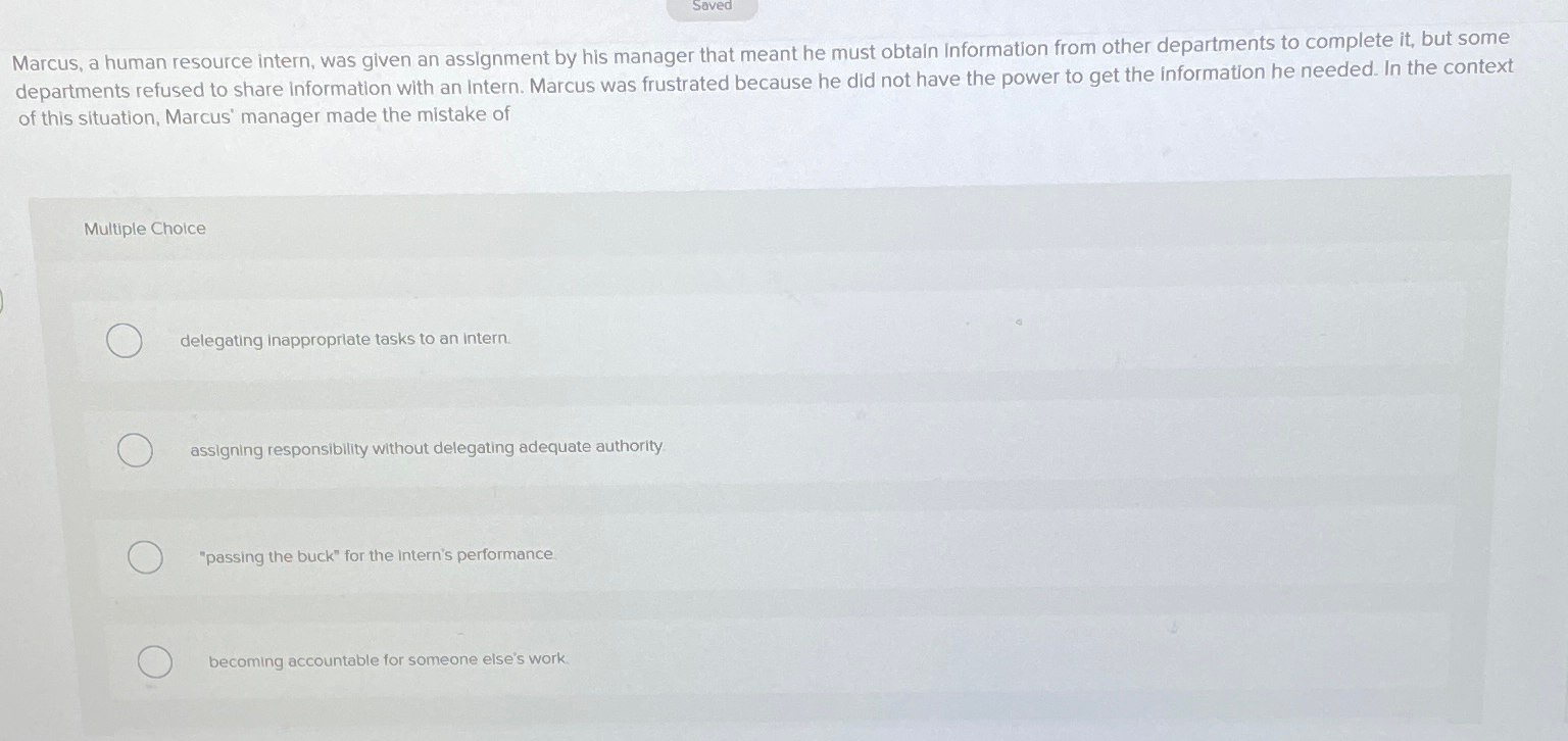  Saved Marcus, a human resource intern, was given an assignment by