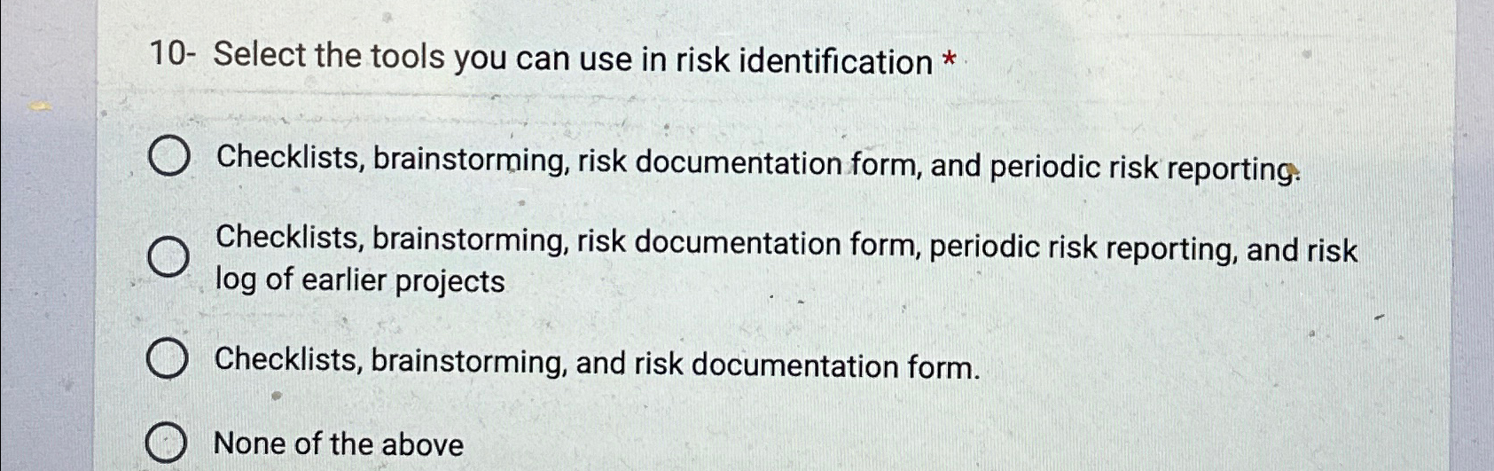  10- Select the tools you can use in risk identification *
