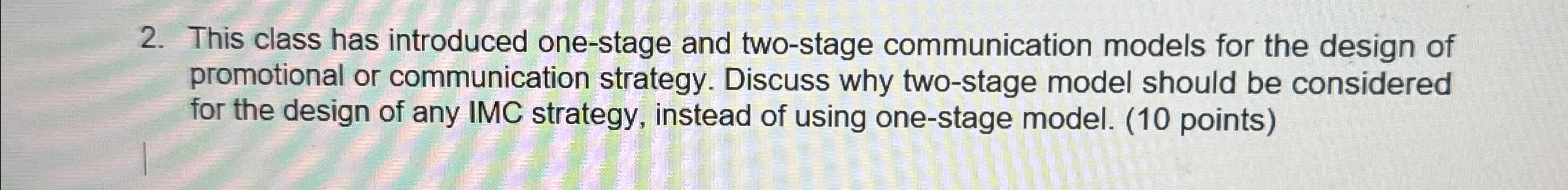  This class has introduced one-stage and two-stage communication models for the
