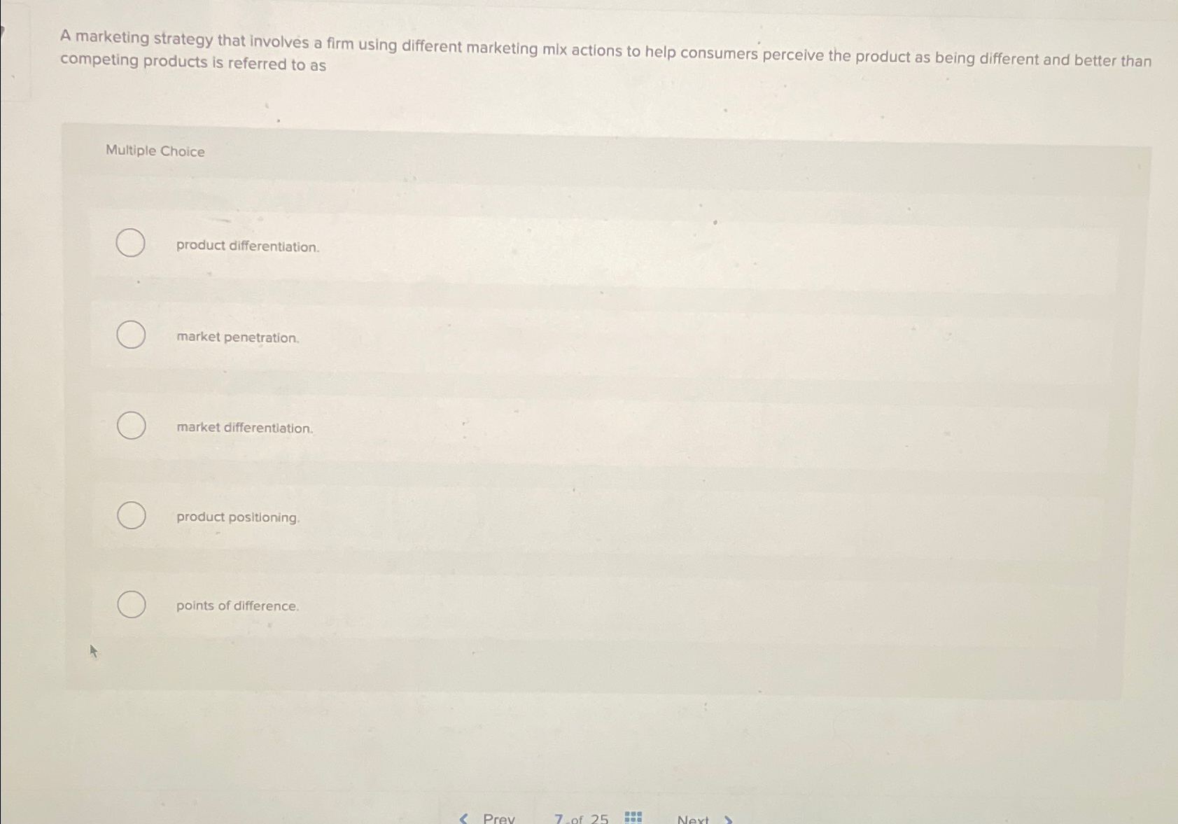  A marketing strategy that involves a firm using different marketing mix