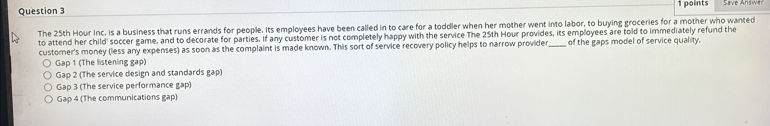  Question 3 1 points Save Answer The 25 th Hour Inc.