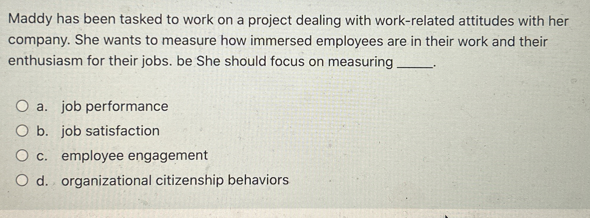  Maddy has been tasked to work on a project dealing with