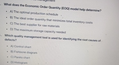  What does the Economic Order Quantity (EOQ) model help determine? A)