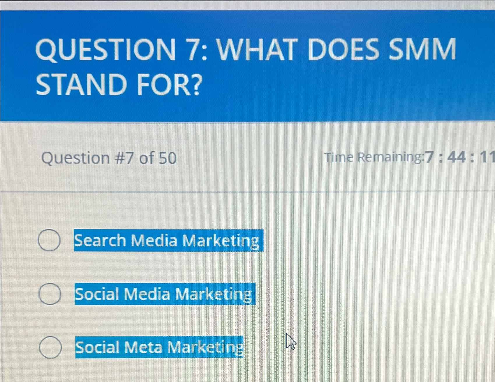  QUESTION 7: WHAT DOES SMM STAND FOR? Question #7 of 50
