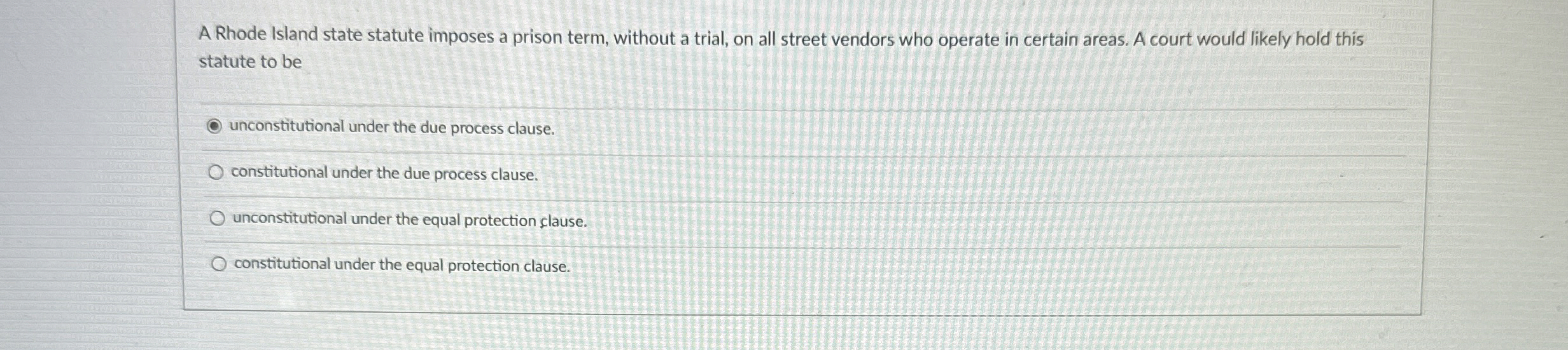  A Rhode Island state statute imposes a prison term, without a
