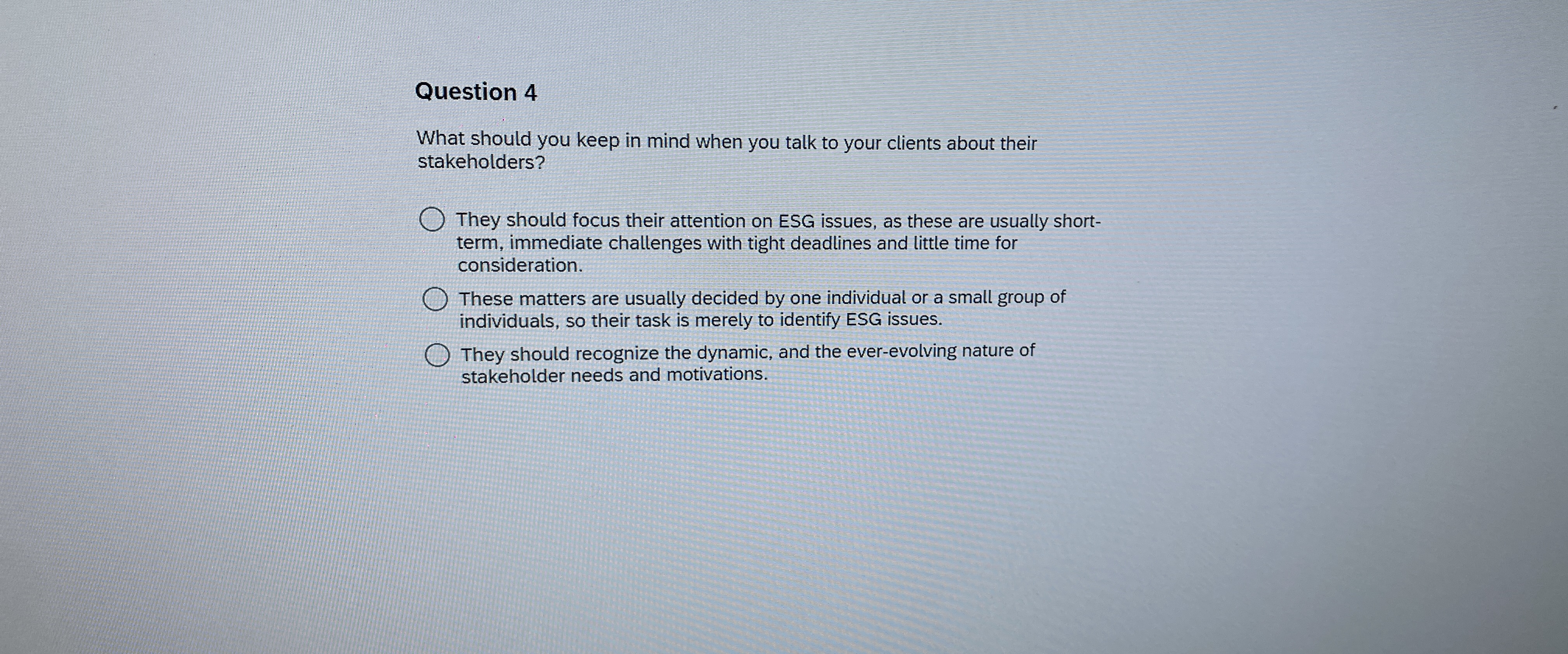  Question 4 What should you keep in mind when you talk