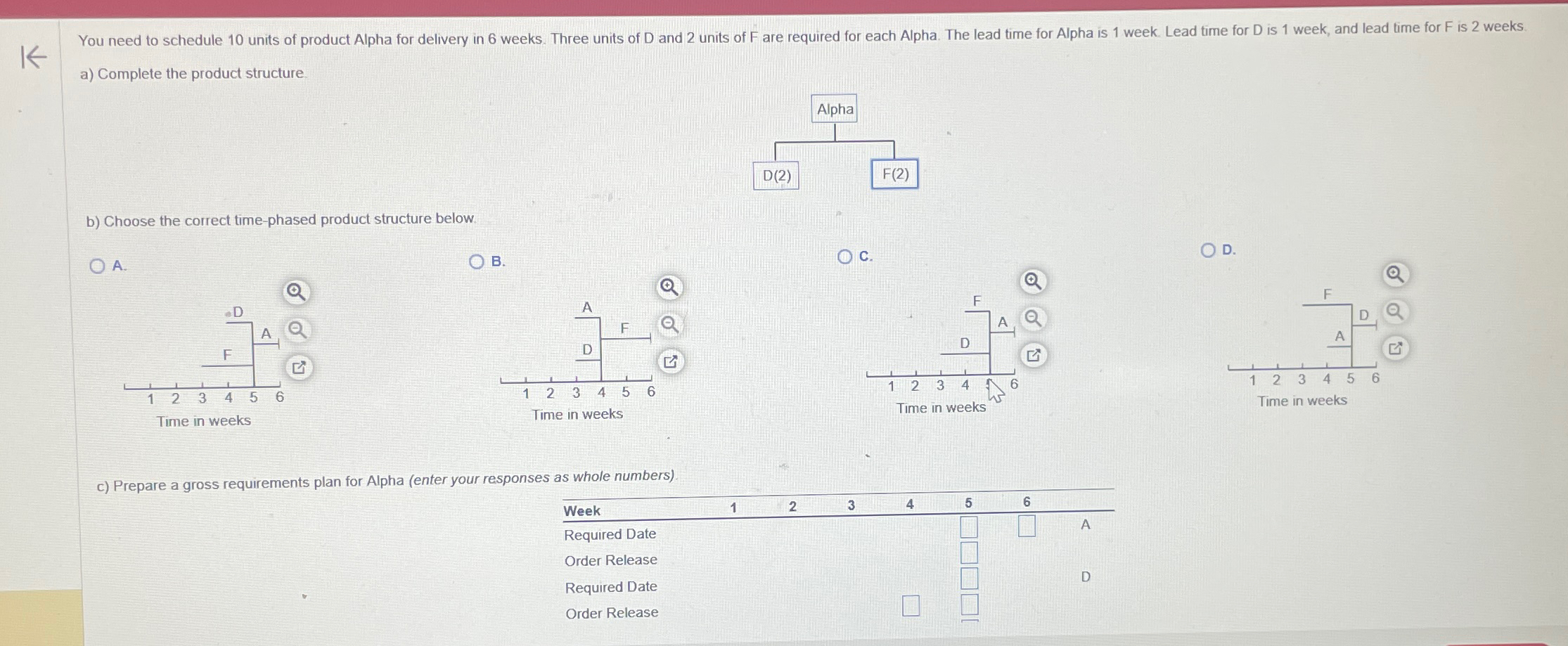  a) Complete the product structure b) Choose the correct time-phased product