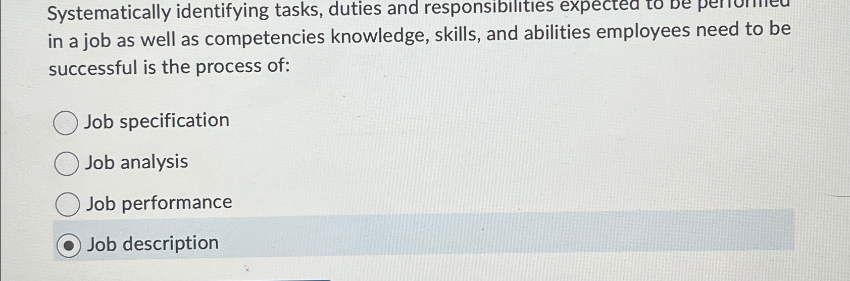  Systematically identifying tasks, duties and responsibilities expected to in a job