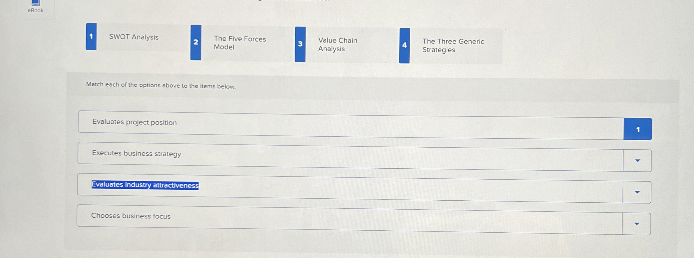  1 SWOT Analysis 2 The Five Forces 3 Value Chain Model