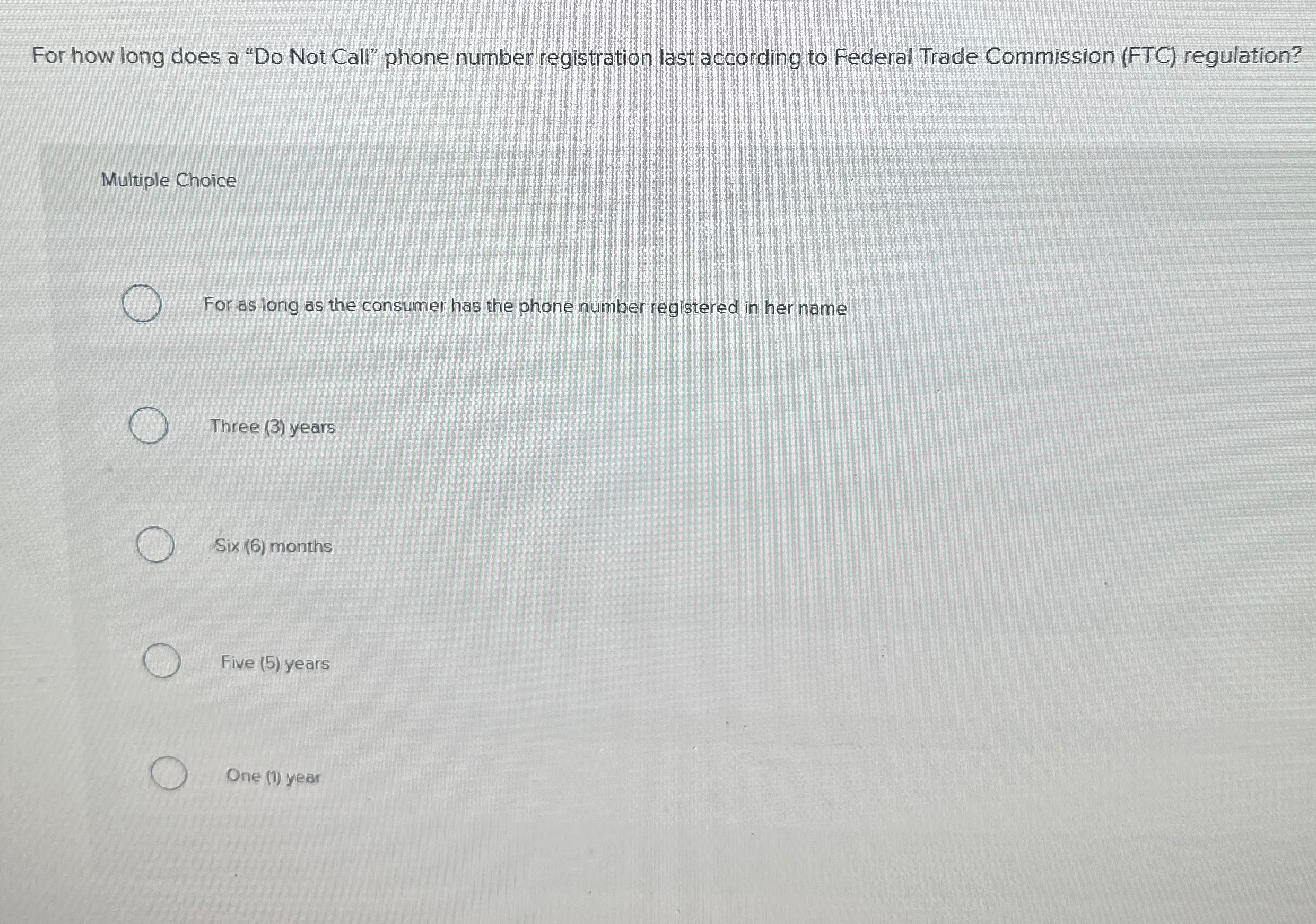  For how long does a "Do Not Call" phone number registration