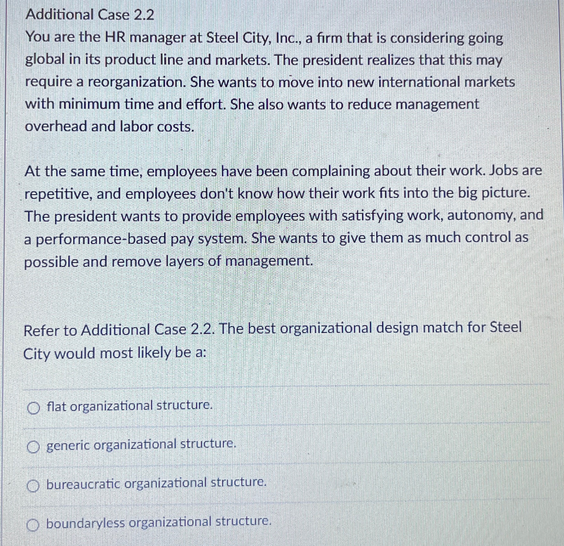  Additional Case 2.2 You are the HR manager at Steel City,
