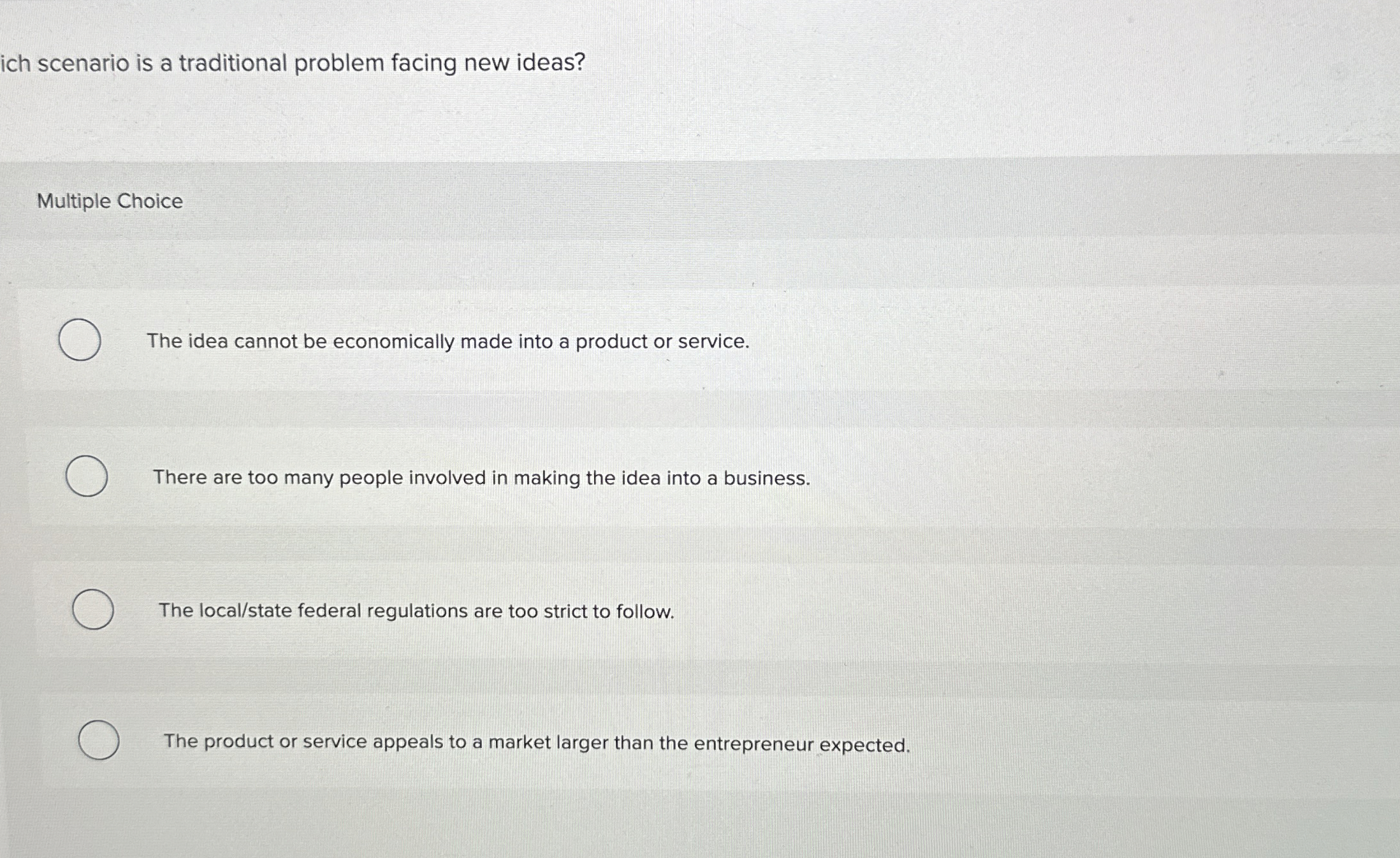  ich scenario is a traditional problem facing new ideas? Multiple Choice
