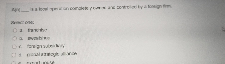  A(n) is a local operation completely owned and controlled by a