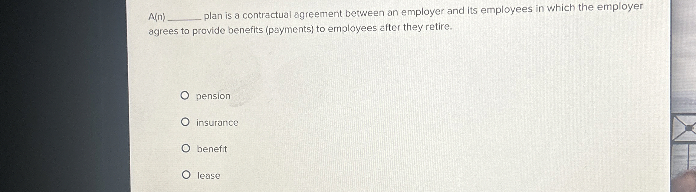  A(n) plan is a contractual agreement between an employer and its